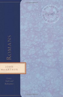 Romans - John F. MacArthur Jr.