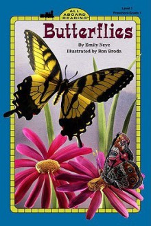 Butterflies - Emily Neye, Jane O'Conner, Ron Broda