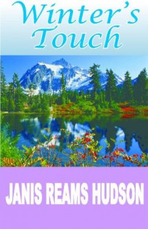 Winter's Touch (Arapaho Touch (Book 1 of 2)) - Janis Reams Hudson