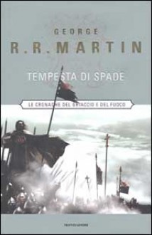 Tempesta di spade - George R.R. Martin, Sergio Altieri