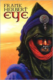 Eye - Frank Herbert, Jim Burns