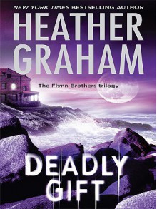 Deadly Gift - Heather Graham