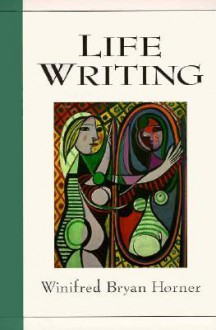 Life Writing - Winifred Bryan Horner