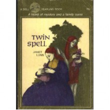 Twin Spell - Janet Lunn;Emily Arnold McCully