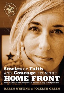 Stories of Faith and Courage from the Home Front (Battlefields & Blessings) - Karen H. Whiting, Jocelyn Green