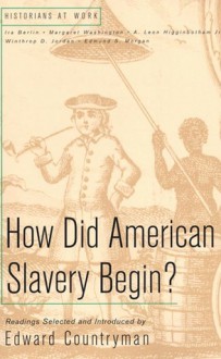 How Did American Slavery Begin? - Edward Countryman