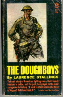 Doughboys: The Story of the Aef 1917-1918 - Laurence Stallings