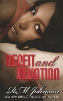 Deceit and Devotion - R.M. Johnson