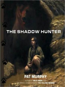 The Shadow Hunter (MP3 Book) - Pat Murphy, Paul Michael Garcia