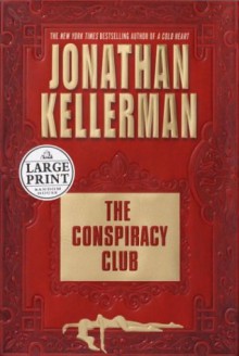 The Conspiracy Club - Jonathan Kellerman