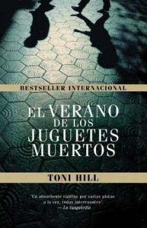 El verano de los juguetes muertos - Antonio Hill