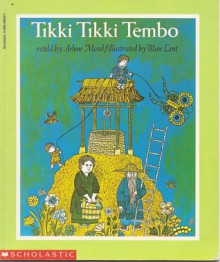 Tikki Tikki Tembo - Arlene Mosel, Blair Lent