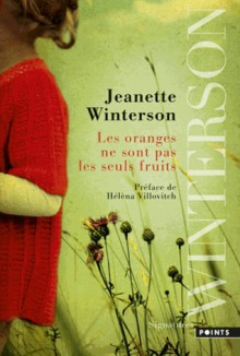 Les oranges ne sont pas les seuls fruits - Jeanette Winterson, Kim Trân