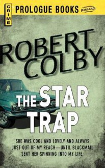 The Star Trap - Robert Colby