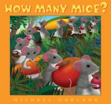 How Many Mice? - Michael Garland