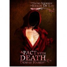 A Pact with Death - Dennis Hamley