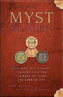 The Myst Reader - Rand Miller,Robyn Miller