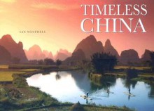 Timeless China - Ian Westwell