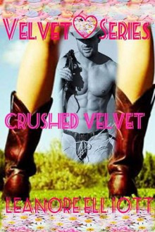 Crushed Velvet - Leanore Elliott