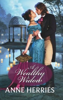 Mills & Boon : A Wealthy Widow (The Hellfire Mysteries) - Anne Herries