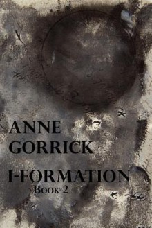 I-Formation, Book 2 - Anne Gorrick