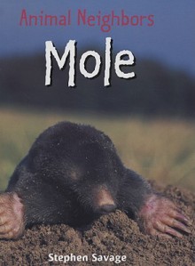 Mole - Stephen Savage