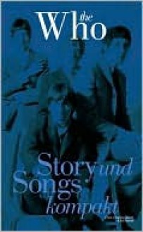 Story & Songs The Who - Chris Charlesworth, Ed Hanel