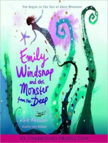 Emily Windsnap and the Monster from the Deep (Audio) - Liz Kessler, Finty Williams