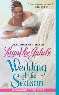 Wedding of the Season - Laura Lee Guhrke