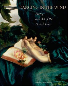 Dancing in the Wind: Poetry and Art of the British Isles - Charles Sullivan