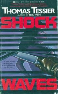 Shock Waves - Thomas Tessier