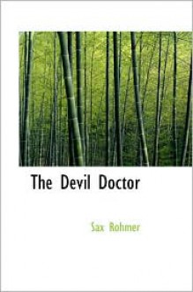 The Devil Doctor - Sax Rohmer