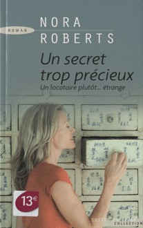 Un Secret Trop Précieux - Valérie Dariot, Nora Roberts