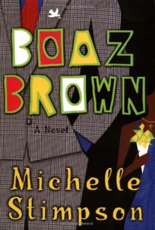 Boaz Brown - Michelle Stimpson