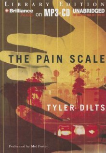 The Pain Scale - Tyler Dilts