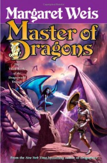 Master of Dragons - Margaret Weis