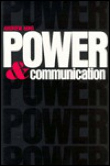 Power and Communication - Andrew King