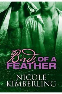 Birds of a Feather - Nicole Kimberling