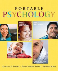 Portable Psychology (With My Psych Lab With E Book Student Access Code Card) - Samuel E. Wood, Ellen R. Green Wood, Denise Boyd