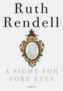 A Sight for Sore Eyes - Ruth Rendell