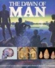 The Dawn of Man - Steve Parker