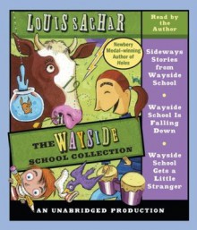 The Wayside School Collection (Wayside School, #1-3) - Louis Sachar