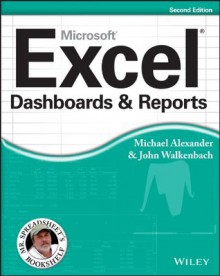 Excel Dashboards and Reports (Mr. Spreadsheet's Bookshelf) - Michael Alexander