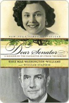 Dear Senator - Essie Mae Washington-Williams