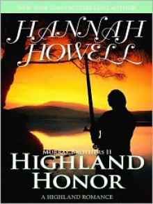 Highland Honor [Murray Brothers Book 2] - Hannah Howell