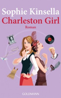 Charleston Girl: Roman - Sophie Kinsella