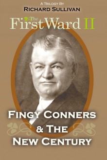 Fingy Conners & The New Century - Richard Sullivan