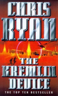 The Kremlin Device - Chris Ryan