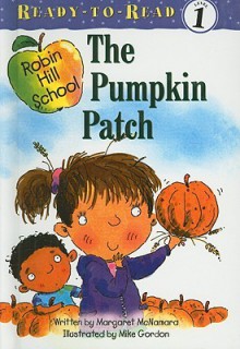 The Pumpkin Patch - Margaret McNamara, Mike Gordon