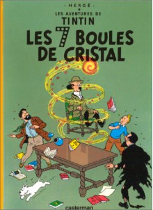 Les 7 boules de cristal - Hergé